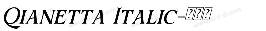 Qianetta Italic字体转换